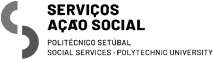 SERVIÇOS AÇÃO SOCIAL POLITÉCNICO SETÚBAL SOCIAL SERVICES POLYTECHNIC UNIVERSITY