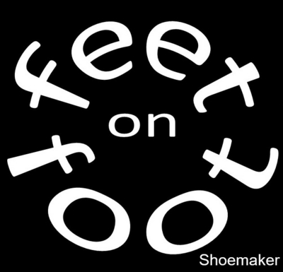 FEET ON FOOT, SHOEMAKER