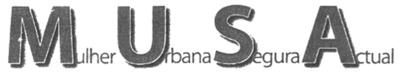 MUSA - MULHER URBANA SEGURA ACTUAL