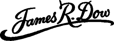JAMES R. DOW