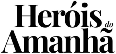 HERÓIS DO AMANHÃ