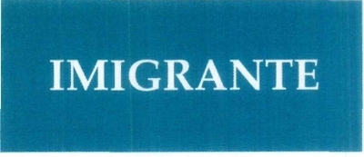 IMIGRANTE