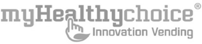 MYHEALTHYCHOICE INNOVATION VENDING