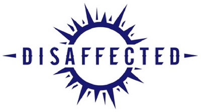 DISAFFECTED