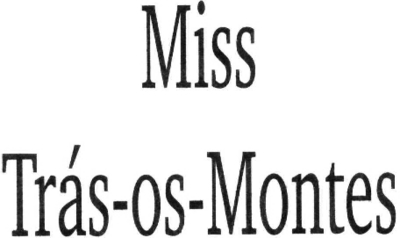 MISS TRÁS-OS-MONTES