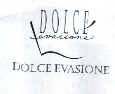 DOLCE EVASIONE