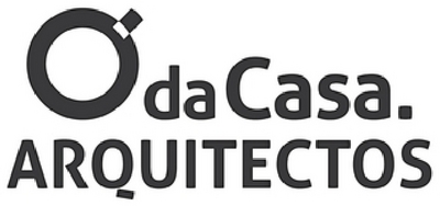 Ó DA CASA . ARQUITECTOS