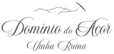 DOMÍNIO DO AÇOR VINHA RUÍNA