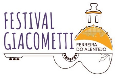 FESTIVAL GIACOMETTI, FERREIRA DO ALENTEJO