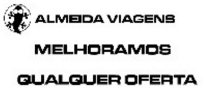 ALMEIDA VIAGENS MELHORAMOS QUALQUER OFERTA