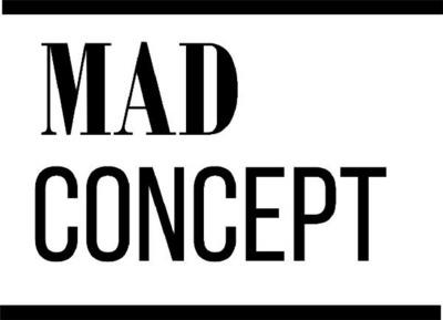 MAD CONCEPT
