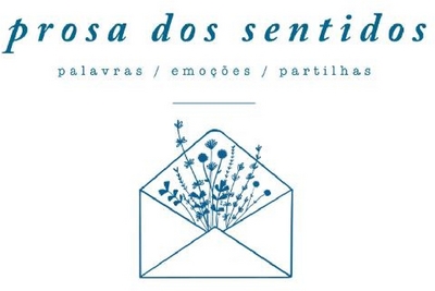 PROSA DOS SENTIDOS - PALAVRAS, EMOÇÕES, PARTILHAS