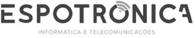 ESPOTRÓNICA - INFORMÁTICA E TELECOMUNICAÇÕES