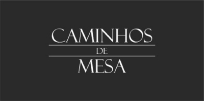CAMINHOS DE MESA