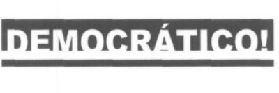 DEMOCRÁTICO!