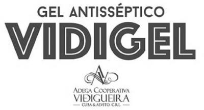 GEL ANTISSÉPTICO VIDIGEL ADEGA COOPERATIVA VIDIGUEIRA CUBA & ALVITO, CRL