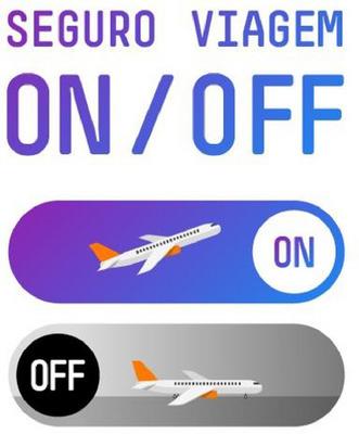 SEGURO VIAGEM ON/OFF