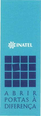 INATEL ABRIR PORTAS À DIFERENÇA