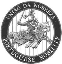 UNIÃO DA NOBREZA  PORTUGUESE NOBILITY