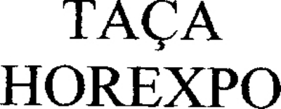 TAÇA HOREXPO