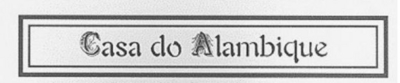 CASA DO ALAMBIQUE