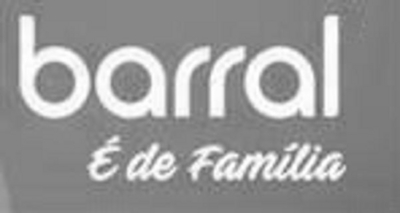 BARRAL É DE FAMÍLIA
