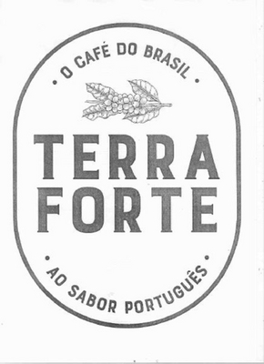 TERRA FORTE - O CAFÉ DO BRASIL - AO SABOR PORTUGUÊS