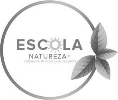ESCOLA NATUREZA + [VITAMINA N! ACEITAS O DESAFIO?]