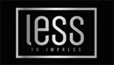 LESS TO IMPRESS