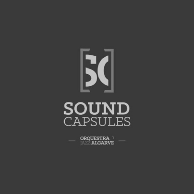 SOUND CAPSULES ORQUESTRA JAZZ ALGARVE