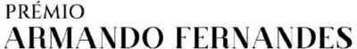 PRÉMIO ARMANDO FERNANDES