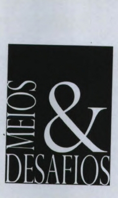 MEIOS & DESAFIOS