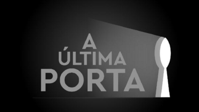 A ÚLTIMA PORTA