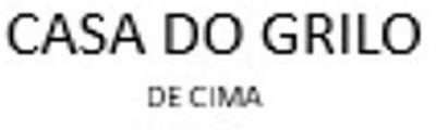 CASA DO GRILO DE CIMA