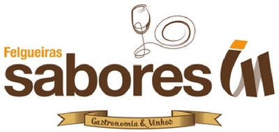 FELGUEIRAS SABORES IN GASTRONOMIA & VINHOS
