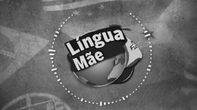 LÍNGUA MÃE