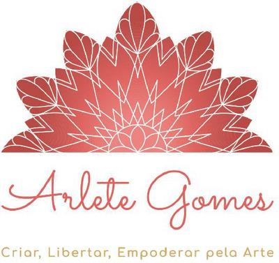 ARLETE GOMES CRIAR, LIBERTAR, EMPODERAR PELA ARTE
