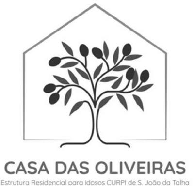 CASA DAS OLIVEIRAS ESTRUTURA RESIDENCIAL PARA IDOSOS CURPI DE S. JOÃO DA TALHA