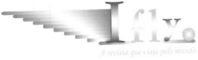 I  FLY  A REVISTA QUE VIAJA PELO MUNDO