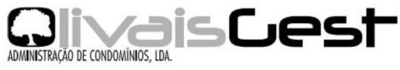 OLIVAIS GEST ADMINISTRAÇÃO DE CONDOMINIOS, LDA