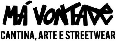 MÁ VONTADE  CANTINA, ARTE E STREETWEAR