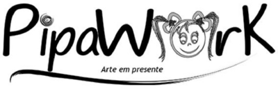 PIPAWORK ARTE EM PRESENTE