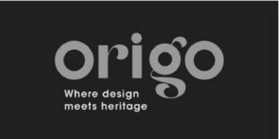 ORIGO WHERE DESIGN MEETS HERITAGE.