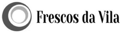 FRESCOS DA VILA