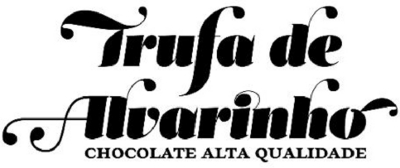 TRUFA DE ALVARINHO - CHOCOLATE ALTA QUALIDADE