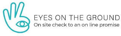 EYES ON THE GROUND ON SITE CHECK TO AN ON LINE PROMISE