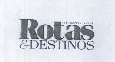 ROTAS E DESTINOS - O PRAZER DE VIAJAR