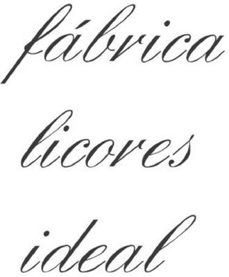 FÁBRICA LICORES IDEAL