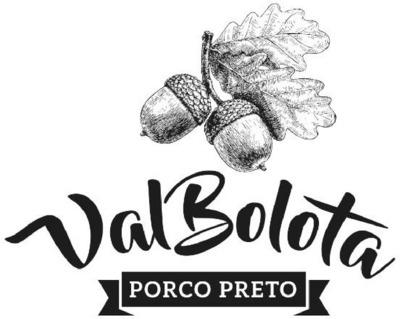 VALBOLOTA  PORCO PRETO