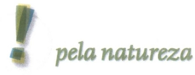 ! PELA NATUREZA